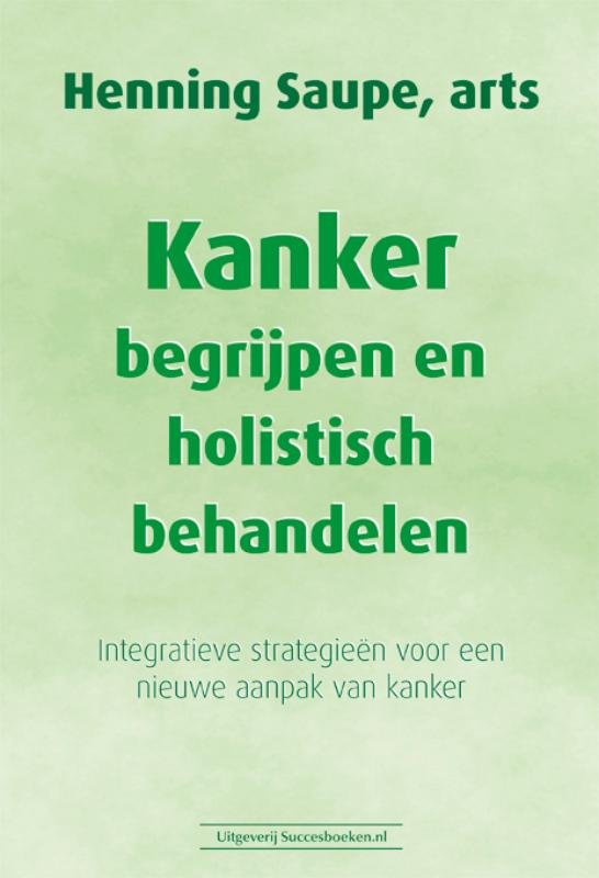 Kanker begrijpen en holistisch behandelen